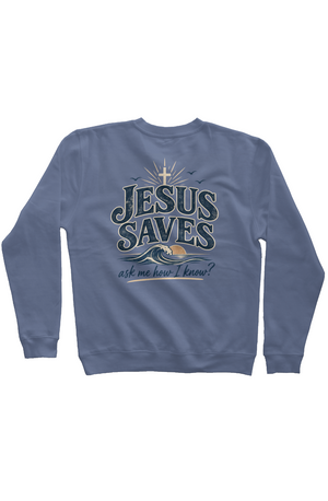 Jesus Saves, Ask Me How I Know Signature Sweatshirt in Pigment Slate Blue, worn by a model, front view
